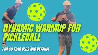 Best Warm-Up Routine for Pickleball Players Over 60 | Prevent Injuries & Improve Performance