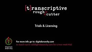 Transcriptive Rough Cutter: Trials & Licensing