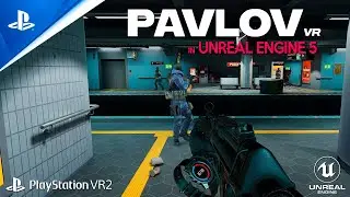 PAVLOV 30 Minutes of Gameplay | PlayStation VR 2 Launch Game in Unreal Engine 5.1 4K 2023