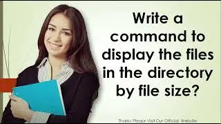 Write a command to display the files in the directory by file size