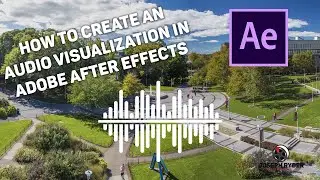 How to Create an Audio Visualization in Adobe After Effects