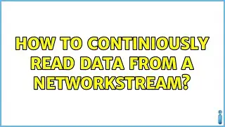 How to continiously read data from a NetworkStream?