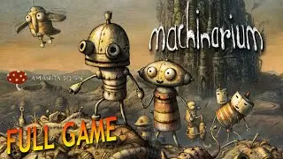 Machinarium ➤ Полное Прохождение Игры Головоломки на ПК от Amanita Design