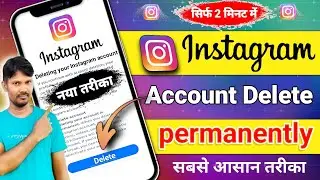 Instagram Account Delete Kaise Kare Permanently | How To Delete Instagram Account | insta id delete