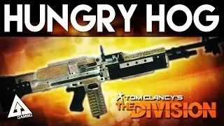 The Division Hungry Hog High End Light Machine Gun Quick Look Review