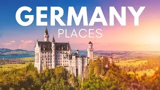 10 Best Places to Visit in Germany