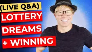 Lottery News, Dreams + Winning! (LIVE Q&A)