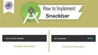 How to Implement Snackbar in Android Studio | SnackbarTutorial | Android Coding