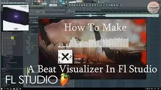 How To Make A Beat Visualizer In Fl Studio W/ Dimen