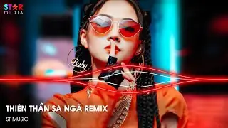 THIÊN THẦN SA NGÃ REMIX TIKTOK 