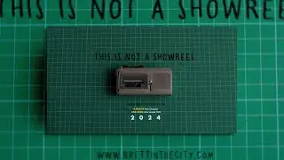 THIS IS NOT A SHOWREEL (2024)