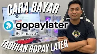 CARA BAYAR TAGIHAN GOPAY LATER DI APLIKASI GOJEK | GOPAYLATER FINDAYA