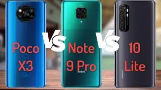 Xiaomi Poco X3 NFC vs Xiaomi Redmi Note 9 Pro vs Xiaomi Mi Note 10 Lite