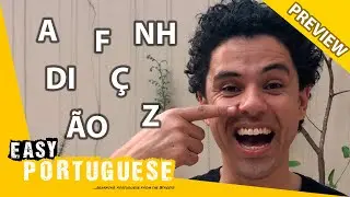 A to Z Brazilian Portuguese Pronunciations | Super Easy Portuguese 10 (Preview)