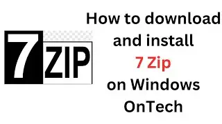 Download and install 7 Zip on windows for free