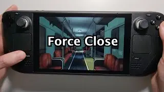 Steam Deck How to Force Close Game
