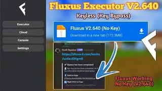 Fluxus Executor V2.640 (No Key/ Key Bypass) Available | Fluxus Mobile Latest Update Working 100%