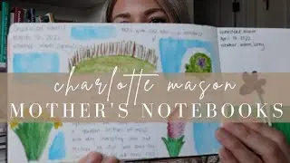 My Mothers Notebooks | Mother Culture | Charlotte Mason Homeschool