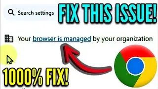 Your Browser is Managed by your Organization Chrome FIX!