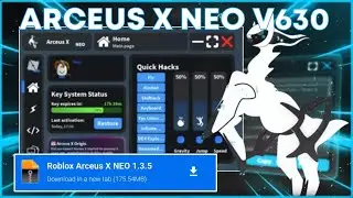 Arceus X Neo V630 Mobile Executor New Update Released | Latest Version - ( Best Executor )