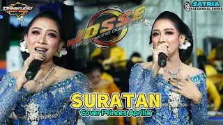 Suara Merdu PRINCES APRILIA Ft JOSSE MUSIC - SURATAN | SATRIA AUDIO | DANSTUDIO OFFICIAL