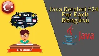 Java Dersleri #24 - For Each Döngüsü