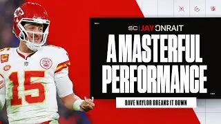 Naylor: ‘It was a masterful performance from Patrick Mahomes’