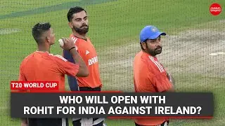 T20 World Cup: Who will open with Rohit for India against Ireland?