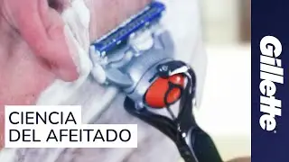 Cómo Afeitarse la Cara | La Ciencia Detrás del Afeitado | Gillette Fusion ProShield