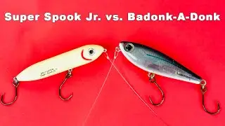 Super Spook Jr. vs. Badonk-A-Donk (Topwater Lure Contest Round 1)