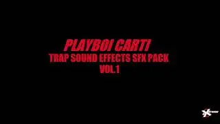 Playboi Carti Trap Sound Effects SFX Pack 1 Drums Pattern Loop Type Beat Producer Drum Effects