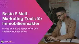 Beste E-Mail-Marketing-Tools für Immobilienmakler