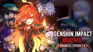 ⚔️✨ Archons React to Mavuika vs Capitano 5.0 || Gacha Club || Genshin Impact