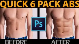 Photoshop Tutorial - How to Get 6 Pack Abs in Photoshop