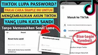 CARA MENGEMBALIKAN AKUN TIKTOK | YANG LUPA KATA SANDI