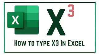 How to type X3 In Excel [MS Excel 2023]