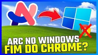 💡ARC para Windows: o NAVEGADOR que promete DESTRUIR o GOOGLE CHROME!