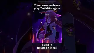 CHEVREUSE MADE ME PLAY YAE MIKO AGAIN