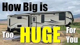 How Big is Too Big! - Finding a New RV