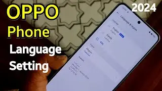 Oppo Mobile Language Settings  | 2024 Oppo phone language change setting