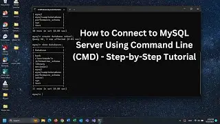 How to Connect to MySQL Server Using Command Line (CMD) - Step-by-Step Tutorial