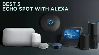 Echo Spot 2020 | Top 5 Best Echo Spot With Alexa review