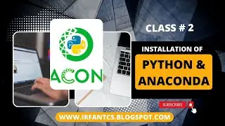 How to Install Python 3.12.4 in windows 10 | how to Install Anaconda by IrfanTech01 @IrfanTech01