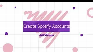 AIOStream Creates Multiple Spotify Accounts| Spotify Stream Bot| Get Bulk Spotify Streams 