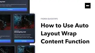 Design Smarter: Auto Layout Wrap in Figma Explained