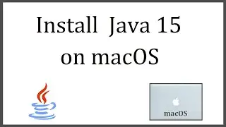 How to install Java JDK 15 on macOS