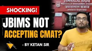 Shocking ! JBIMS NOT Accepting CMAT?