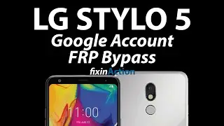 How to Easy Bypass LG Stylo 5 LM-Q720PS Google Account FRP Removal without PC