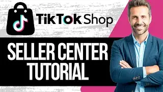 TikTok Shop Seller Center Full Tutorial | How to Setup Tiktok Shop Seller Center 2024