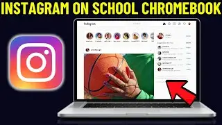 HOW TO UNBLOCK INSTAGRAM ON SCHOOL CHROMEBOOK 2024! (FULL GUIDE)